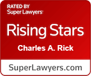 Rated By Super Lawyers | Rising Stars | Charles A. Rick | SuperLawyers.com